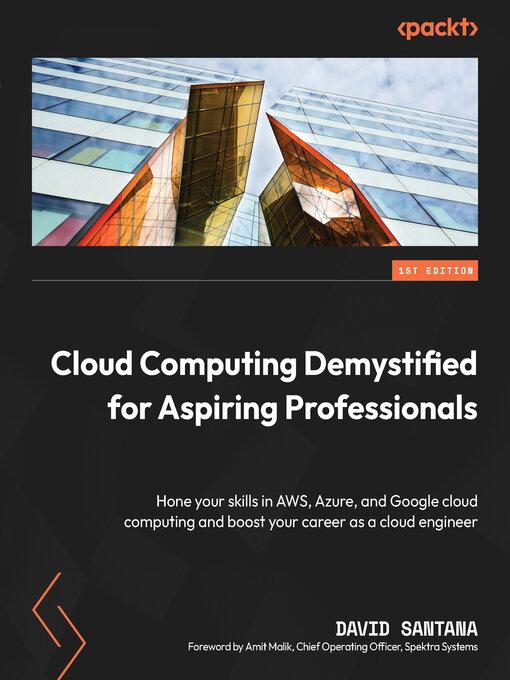 Title details for Cloud Computing Demystified for Aspiring Professionals by David Santana - Wait list